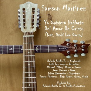 Yo Quisiera Hablarte del Amor de Cristo (feat. David Lee Garza)