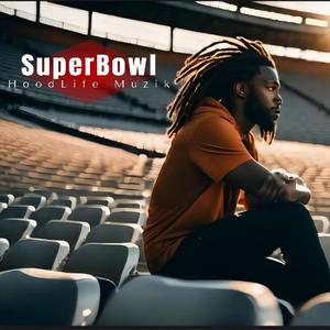 SuperBowl (Explicit)