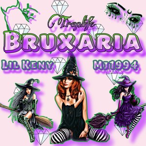 Bruxaria (Explicit)