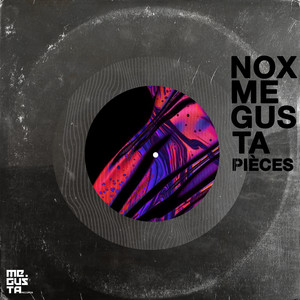 Nox Me Gusta Pieces