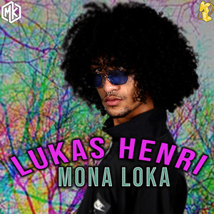 Mona Loka (Explicit)