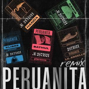 Peruanita (Remix) [Explicit]