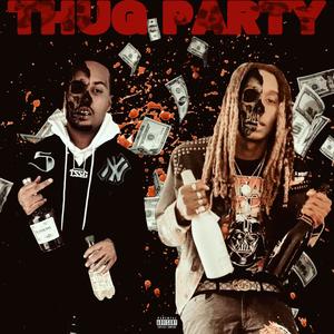 Thug party (feat. TSG Jacc) [Explicit]