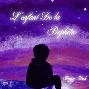 L'enfant de la prophétie (Explicit)