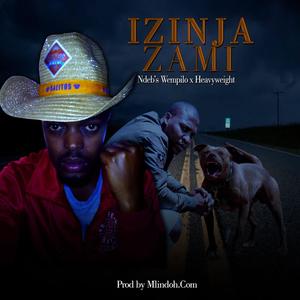 Izinja zami (feat. heaywaight)