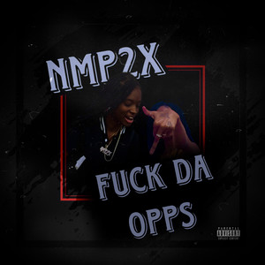 **** da Opps (Explicit)