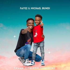 Thank You For Sunshine (feat. Michael Bundi)