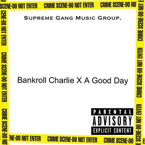 A Good Day (Explicit)