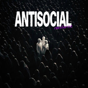 Antisocial (Explicit)封面