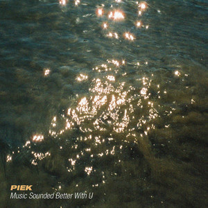 Music Sounded Better With U