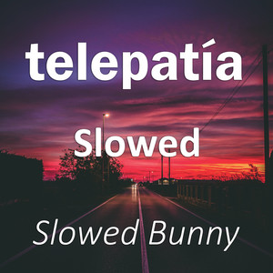 Telepatía Slowed (Remix)