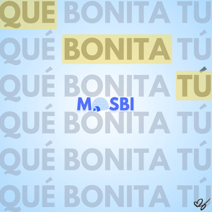 Qué Bonita Tú