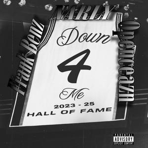 Down 4 Me (feat. Openceazn & Frank Benz) (Explicit)