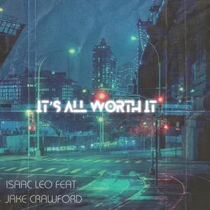 It's All Worth It (feat. Jake Crawford) [Explicit]