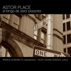 Astor Place: El Tango De Astor Piazzolla