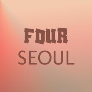 Four Seoul