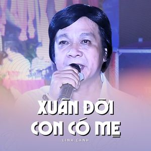 Xuân Đời Con Có Mẹ