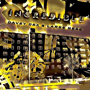 Incredible (Redux) [Explicit]