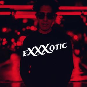 eXXXotic (Explicit)