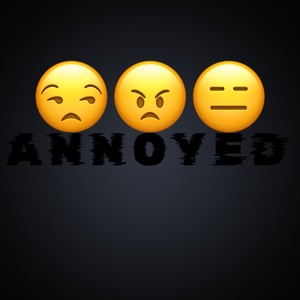 Annoyed (feat. 1100 Dre & Rhylo Da Don)