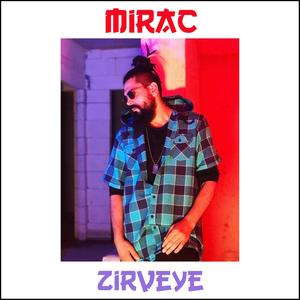 Zirveye (Explicit)