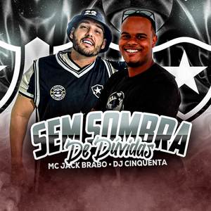 Sem Sombra de Dúvidas