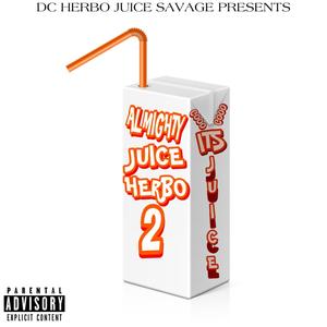 Almighty JuiceHerbo 2 (Explicit)