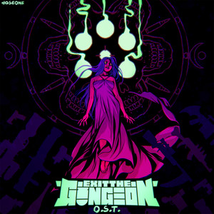 Exit the Gungeon (Original Soundtrack) (逃出地牢 游戏原声带)