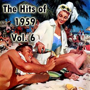 The Hits of 1959, Vol. 6
