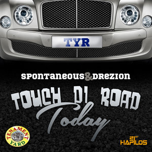 Touch Di Road Today - Single