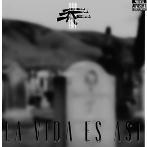 La Vida Es Asi (Explicit)