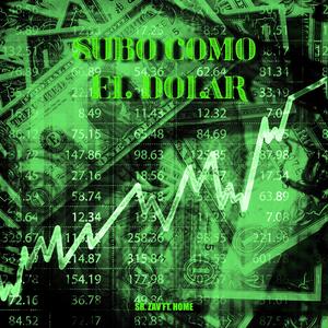 Subo Como el Dolar (feat. -Home)