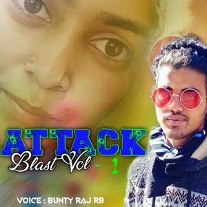 Attack Blast Vol. 1