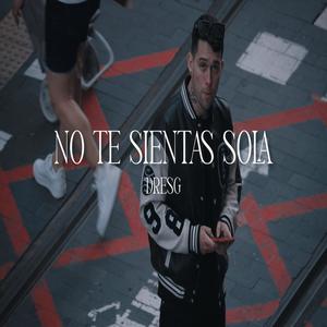 No te sientas sola