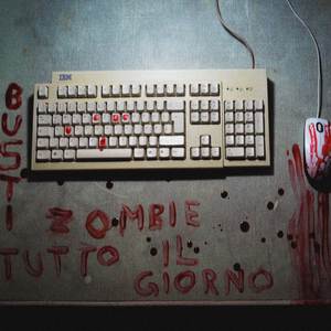 Zombie Tutto il Giorno (Explicit)