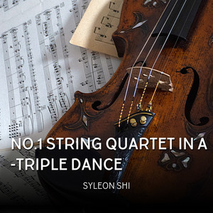 Sylveon Shi No.1 String Quartet In A - Triple Dance