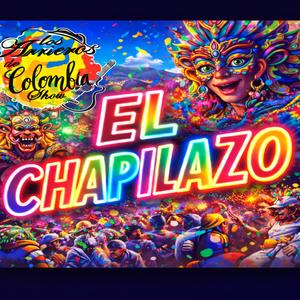 Los Arrieros de Colombia Show - El Chapilazo