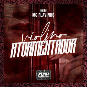 VIOLINO ATORMENTADOR (Explicit)