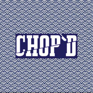 CHOP'D (Explicit)