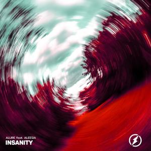 Insanity (feat. Aleesia)