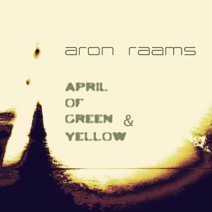 April Of Green And Yellow