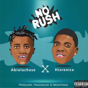 No Rush (feat. Hizrenice)