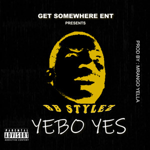 Yebo Yes (Radio Edit) [Explicit]