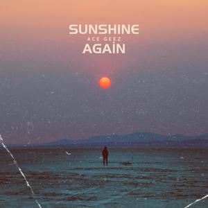 Sunshine Again (Explicit)