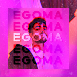 EGOMA (SPED UP)