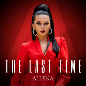 The Last Time (Explicit)