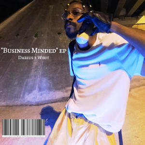 Business Minded EP (Explicit)