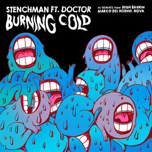 Burning Cold (Remixes) [feat. Doctor] – EP