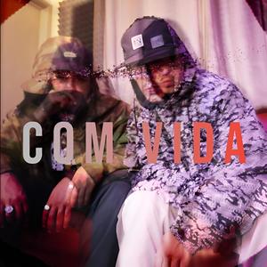 COM VIDA (feat. RUB) (Explicit)