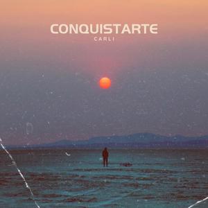 Conquistarte (Explicit)
